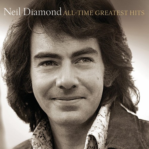 Neil diamond all time greatest - all-time,