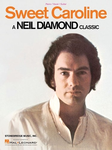 Sweet caroline neil diamond - caroline, by